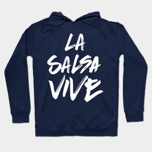 La salsa vive - white grunge Hoodie